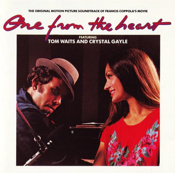 Tom Waits And Crystal Gayle - One From The Heart (The Original Motion Picture Soundtrack Of Francis Coppola's Movie) (CD) (VG+, VG+)