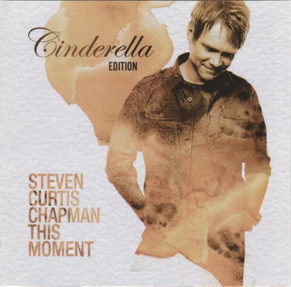 Steven Curtis Chapman - This Moment (Cinderella Edition) (CD) (VG+, VG+)