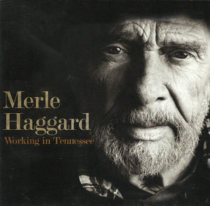 Merle Haggard - Working In Tennessee (CD) (VG+, VG+)