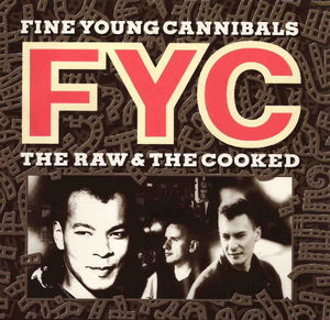 Fine Young Cannibals - The Raw & The Cooked (CD) (NM or M-, VG+)