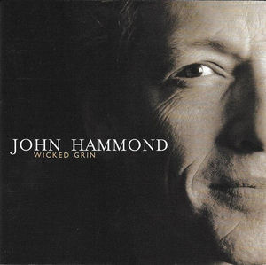 John Paul Hammond - Wicked Grin (CD) (NM or M-, VG+)