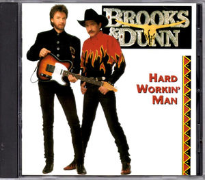 Brooks & Dunn - Hard Workin' Man (CD) (NM or M-, VG+)