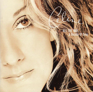 Céline Dion - All The Way... A Decade Of Song (CD) (VG+, VG+)