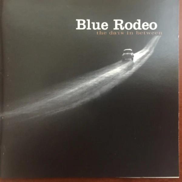 Blue Rodeo - The Days In Between (CD) (VG+, VG+)