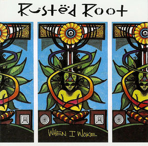 Rusted Root - When I Woke (CD) (VG+, VG+)