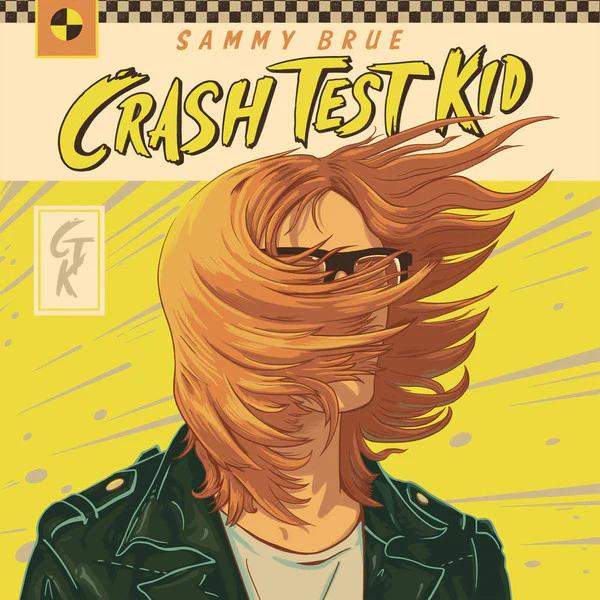 Sammy Brue - Crash Test Kid (CD) (NM or M-, VG+)