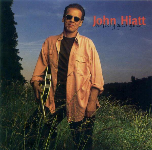 John Hiatt - Perfectly Good Guitar (CD) (NM or M-, VG+)