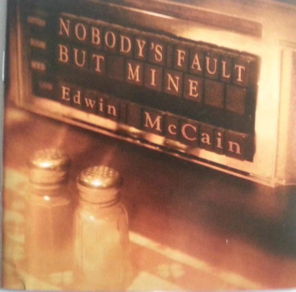 Edwin McCain - Nobody's Fault But Mine (CD) (NM or M-, VG+)