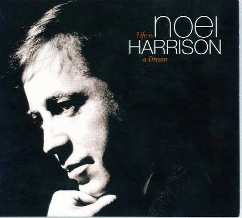 Noel Harrison - Life Is A Dream (CD) (NM or M-, VG+)
