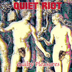 Quiet Riot - Guilty Pleasures (CD) (VG+, VG+)