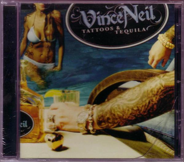 Vince Neil - Tattoos & Tequila (CD) (NM or M-, VG+)
