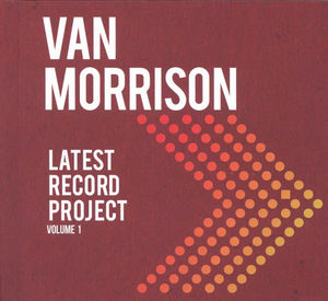 Van Morrison - Latest Record Project (Volume 1) (CD) (M, M)