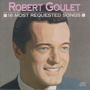 Robert Goulet - 16 Most Requested Songs (CD) (VG+, VG+)