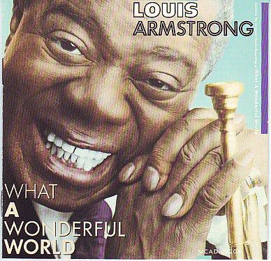 Louis Armstrong - What A Wonderful World (CD) (VG+, VG+)