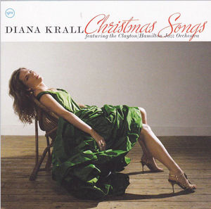 Diana Krall Featuring The Clayton-Hamilton Jazz Orchestra - Christmas Songs (CD) (NM or M-, VG+)