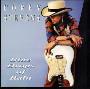 Corey Stevens - Blue Drops Of Rain (CD) (NM or M-, VG+)