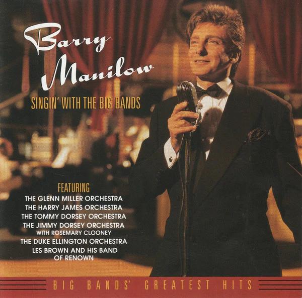 Barry Manilow - Singin' With The Big Bands (CD) (NM or M-, VG+)