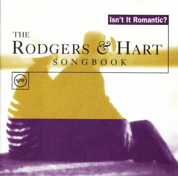 Various - Isn't It Romantic?/ The Rodgers & Hart Songbook (CD) (NM or M-, VG+)
