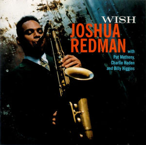 Joshua Redman - Wish (CD) (NM or M-, VG+)