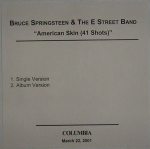 Bruce Springsteen & The E-Street Band - American Skin (41 Shots) (CDr) (NM or M-, VG+)
