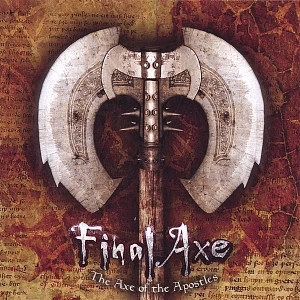 Final Axe - The Axe Of The Apostles (CD) (VG, VG)