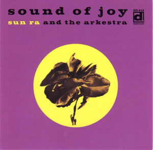 The Sun Ra Arkestra - Sound Of Joy (CD) (VG+, VG+)