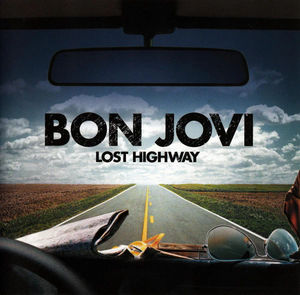 Bon Jovi - Lost Highway (CD) (NM or M-, VG+)
