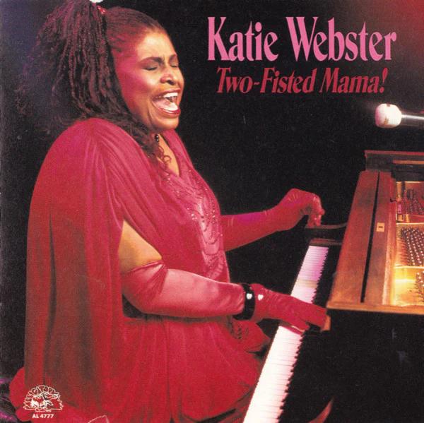 Katie Webster - Two-Fisted Mama! (CD) (NM or M-, VG+)