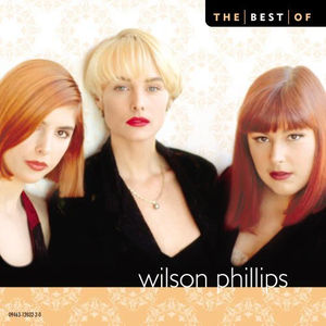 Wilson Phillips - The Best Of Wilson Phillips (CD) (VG+, VG)