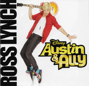Ross Lynch - Austin & Ally (Music From The Disney Channel Series) (CD) (NM or M-, VG+)