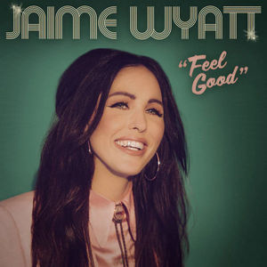 Jaime Wyatt - “Feel Good” (CD) (NM or M-, NM or M-)