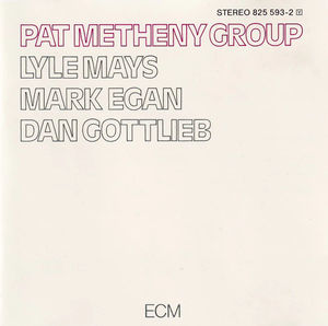 Pat Metheny Group - Pat Metheny Group (CD) (VG+, VG+)