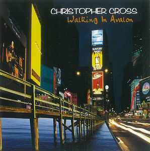Christopher Cross - Walking In Avalon (CD) (NM or M-, VG+)