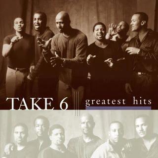 Take 6 - Greatest Hits (CD) (NM or M-, VG+)