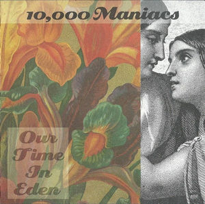 10,000 Maniacs - Our Time In Eden (CD) (VG+, VG+)