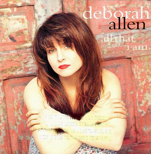 Deborah Allen - All That I Am (CD) (NM or M-, VG+)