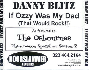 Danny Blitz - If Ozzy Was My Dad (That Would Rock!!) (CDr) (VG+, NM or M-)