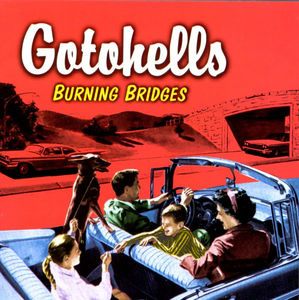 Gotohells - Burning Bridges (CD) (VG+, VG+)