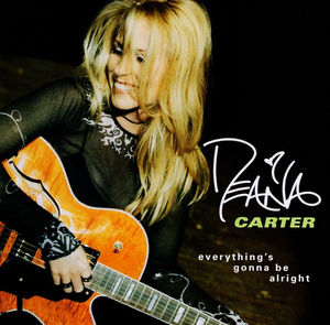 Deana Carter - Everything's Gonna Be Alright (CD) (VG+, NM or M-)
