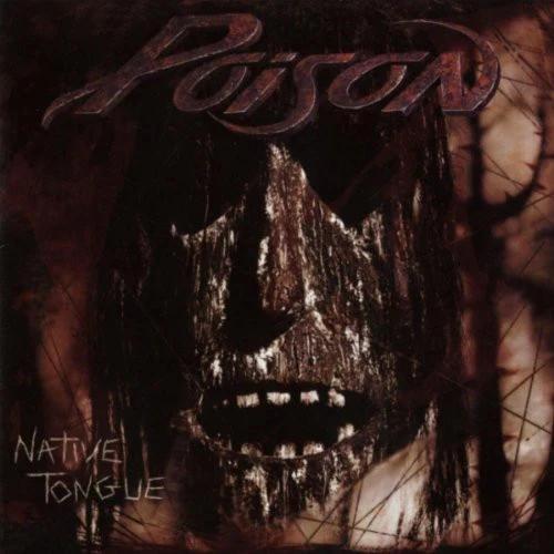 Poison  - Native Tongue (CD) (NM or M-, VG+)