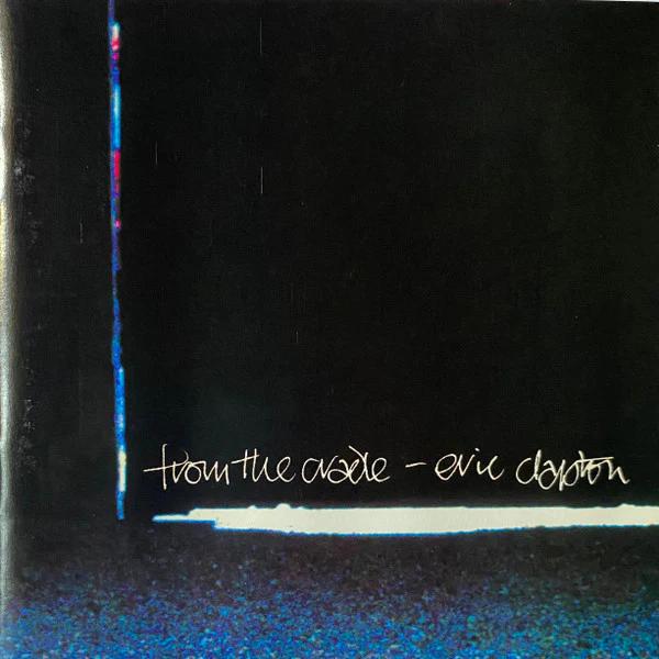 Eric Clapton - From The Cradle (CD) (VG+, VG+)