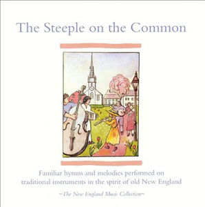 Various - The Steeple On The Common (CD) (NM or M-, NM or M-)