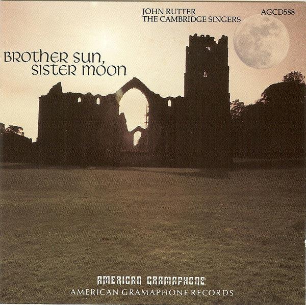 John Rutter, The Cambridge Singers - Brother Sun, Sister Moon (CD) (VG+, VG+)