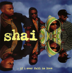 Shai  - ...If I Ever Fall In Love (CD) (NM or M-, VG+)