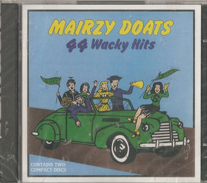 Various - Mairzy Doats 44 Wacky Hits (CD) (NM or M-, VG+)