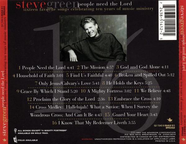 Steve Green  - People Need The Lord (16 Sixteen Favorite Songs Celebrating Ten Years Of Music Ministry) (CD) (M, M)