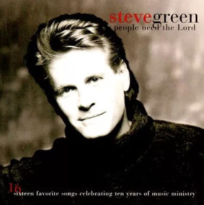 Steve Green  - People Need The Lord (16 Sixteen Favorite Songs Celebrating Ten Years Of Music Ministry) (CD) (M, M)