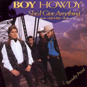 Boy Howdy - She'd Give Anything (CD) (VG+, VG+)