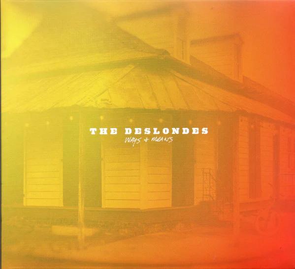 The Deslondes - Ways & Means (CD) (NM or M-, VG+)
