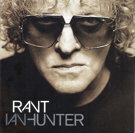Ian Hunter - Rant (CD) (VG+, VG+)